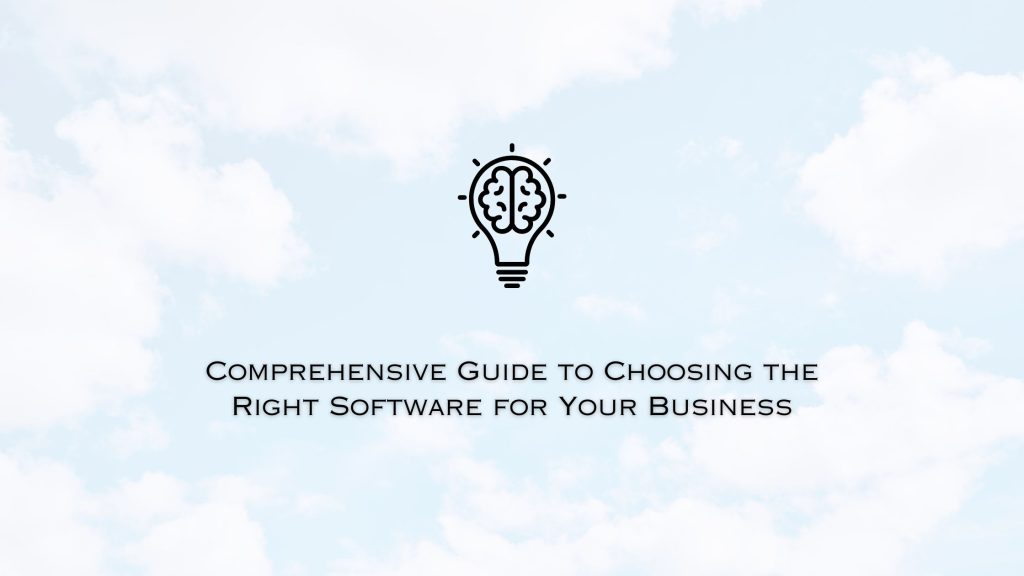 How To Choose The Right Software For My Business