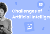 What Are The Challenges Of Implementing Artificial Intelligence