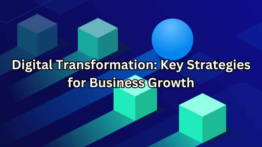Digital Transformation Strategies in Software Development The Role Of Software In Digital Transformation Strategies
