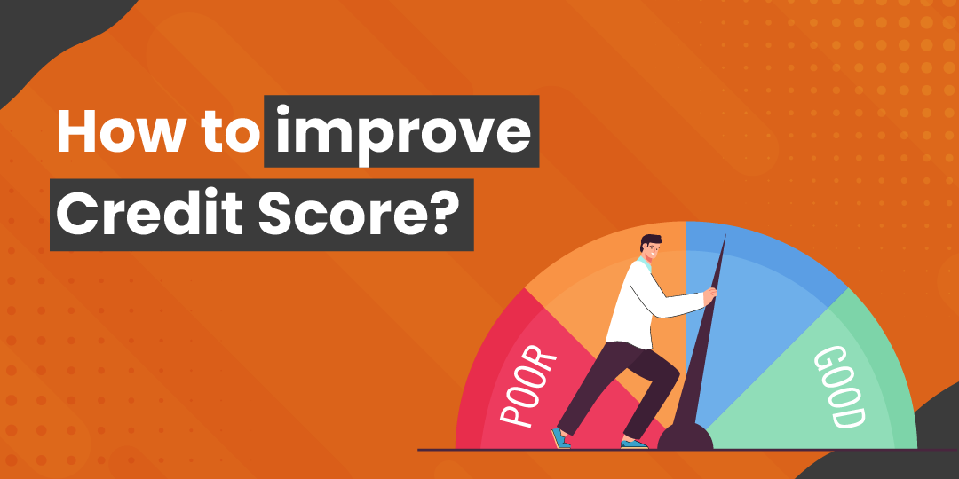 How To Improve Your Credit Score Quickly