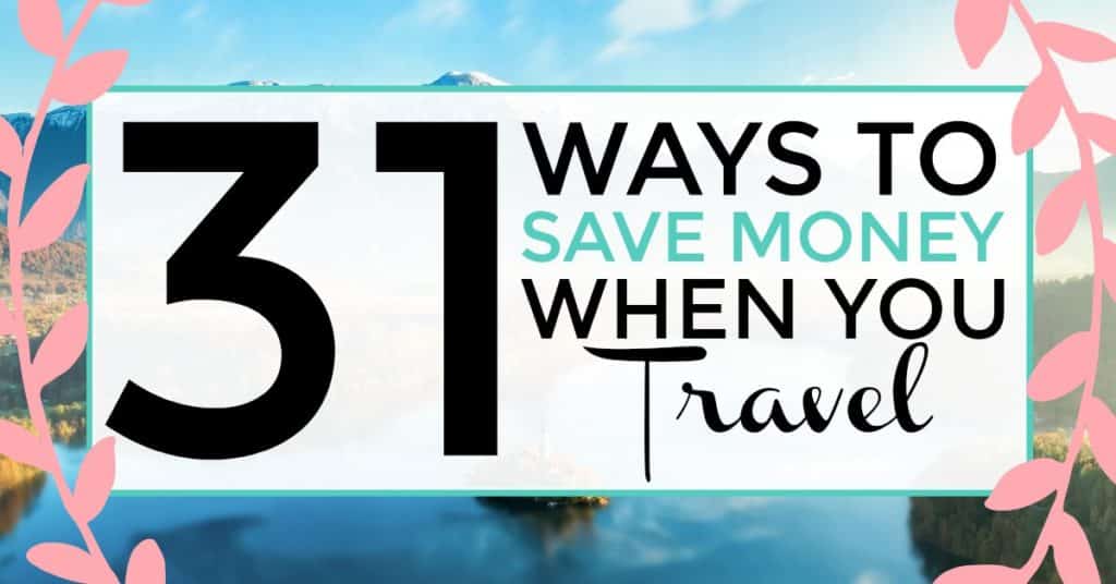 Ways To Save Money On International Travel